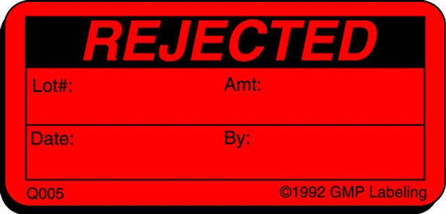 Rejected Quality Control Label